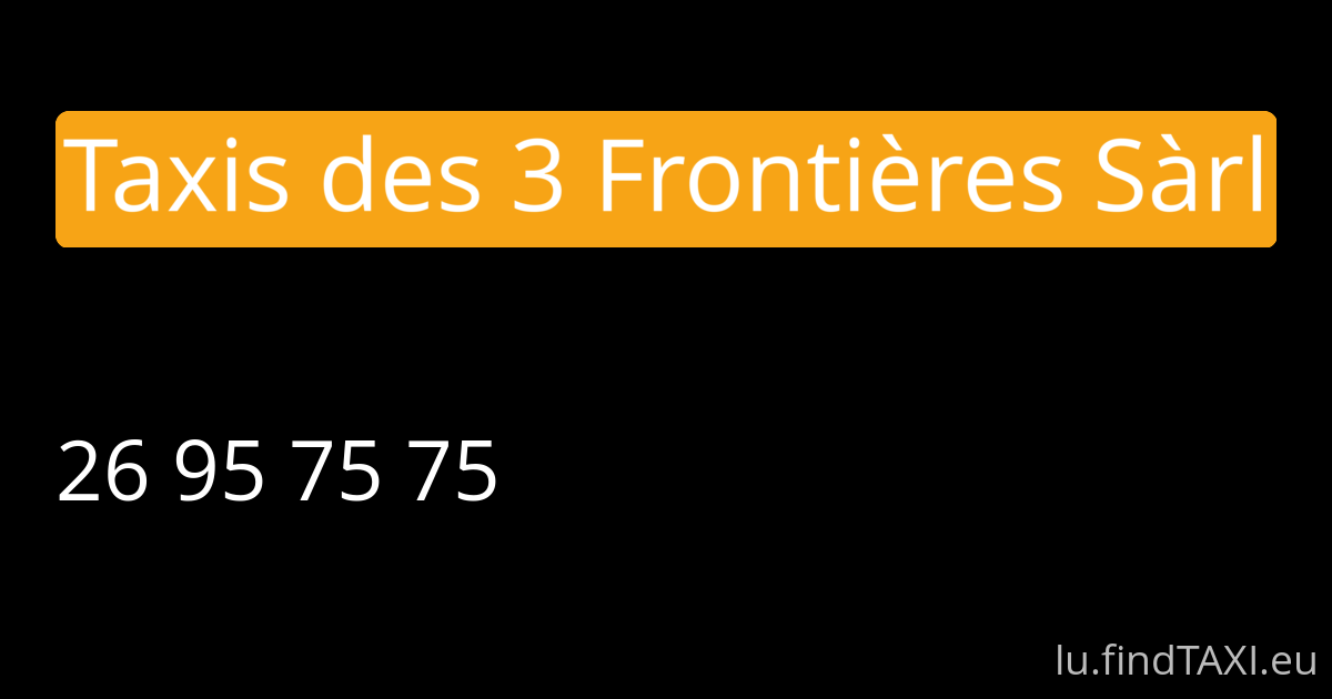 Taxis des 3 Frontières Sàrl (Troisvierges)